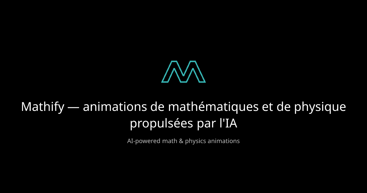 Animez les maths avec Mathify